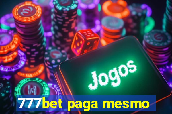 777bet paga mesmo